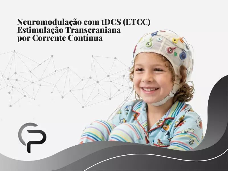 Neuromodulação com tDCS (ETCC) - Estimulação Transcraniana por Corrente Contínua